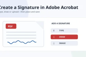 Illustration showing Adobe Acrobat signature choices: type, draw and upload an image